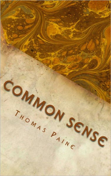 Common Sense (With Explanatory Notes)