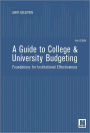 A Guide to College and University Budgeting: Foundations for Institutional Effectiveness