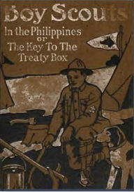 Title: Boy Scouts in the Philippines, Author: G. Harvey Ralphson