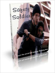 Title: Safety Soldier, Author: ALAN Smith