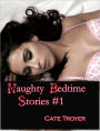 Naughty Bedtime Stories 1 (Erotic Fairy Tales)