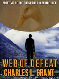 Title: Web of Defeat, Author: Charles L. Grant