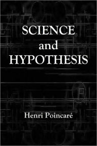 Title: SCIENCE AND HYPOTHESIS, Author: Henri Poincaré