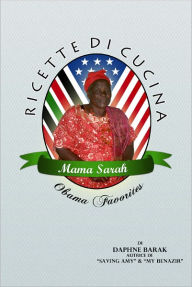 Title: Mama Sarah Obama: Ricette Di Cucina Casalinga, Author: Daphne Barak