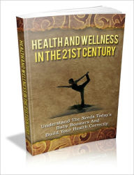 Title: Health and Fitness in the 21st Century, Author: Bo Smith