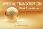 Medical Transcription Work From Home