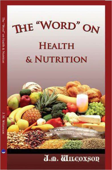 The Word on Health and Nutrition