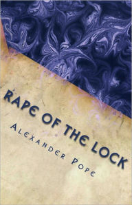 The Rape of the Lock by Alexander Pope - NOOK Bo…