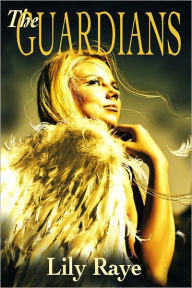 Title: The Guardians, Author: Lily Raye