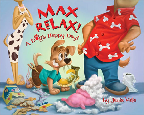 Max Relax! A Dog's Happy Day!