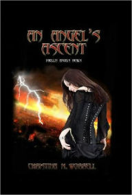 Title: An Angels Ascent, Author: Christina Worrell