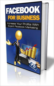 Title: Facebook for Business, Author: Total Market Publishing