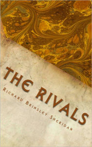 Title: The Rivals (With Notes), Author: Richard Sheridan