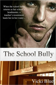 Title: The School Bully, Author: Fiona Wilde