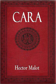 Title: CARA, Author: Hector Malot