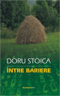 Între Bariere (Romanian Edition)