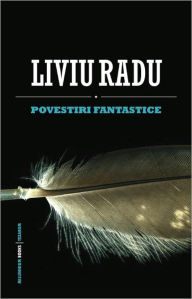 Title: Povestiri Fantastice (Romanian Edition), Author: Liviu Radu