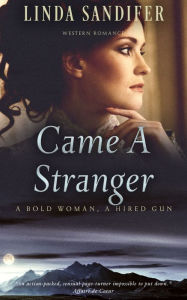 Title: Came A Stranger, Author: Linda Sandifer