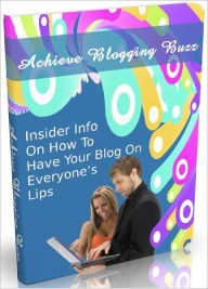 Title: Achieve Blogging Buzz, Author: 0penny.com