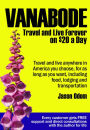 Vanabode happily camp, travel and live forever on $20 a day - THIRD EDITION