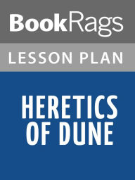 Title: Heretics of Dune Lesson Plans, Author: BookRags