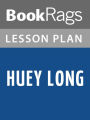 Huey Long Lesson Plans