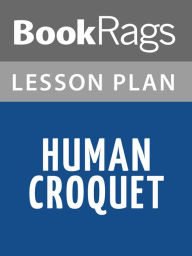 Title: Human Croquet Lesson Plans, Author: BookRags