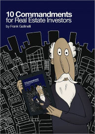 Title: 10 Commandments for Real Estate Investors, Author: Frank Gallinelli