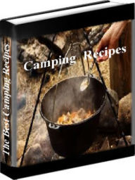 Title: Camping Recipes - The Best Camping Recipes, Author: Buck McNeiley