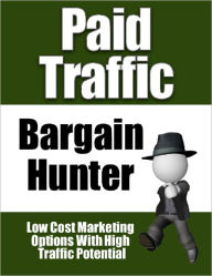 Title: Paid Traffic Bargain Hunter, Author: Anonymous