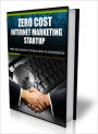 Zero Cost Internet Marketing Startup