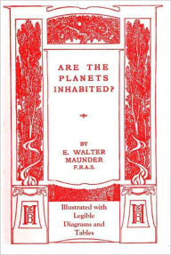 Title: Are the Planets Inhabited?, Author: E. Walter Maunder