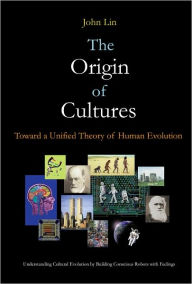 Title: The Origin of Cultures, Author: John Lin