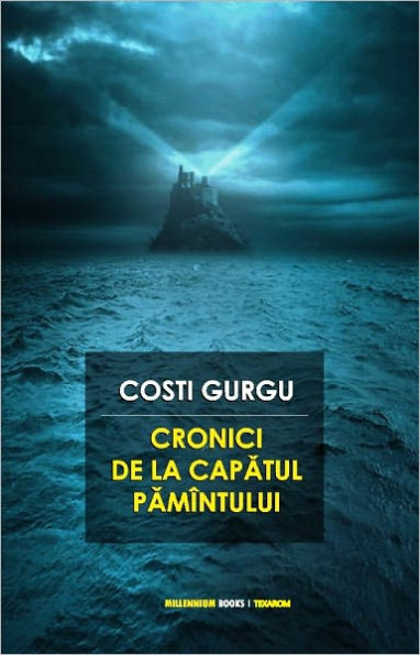 Cronici de la Capatul Pamintului (Romanian Edition)
