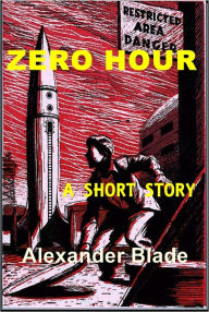 Title: Zero Hour, Author: Alexander Blade