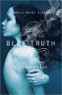 Blue Truth: Bleed Through