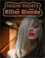 Killer Blonde [Erotic Erotica Lesbian Noir]