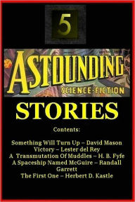 Title: FIVE ASTOUNDING STORIES, Author: David Mason