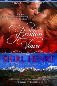 Title: Broken Vows, Author: Shirl Henke