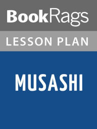 Title: Musashi Lesson Plans, Author: BookRags