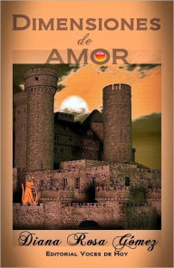 Title: Dimensiones de Amor, Author: Diana Rosa Gomez