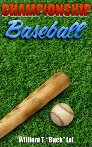 Title: Championship Baseball, Author: William T Buck  Lai