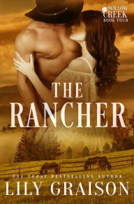 Title: The Rancher, Author: Lily Graison
