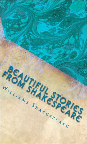 Beautiful Stories from Shakespeare (Adapted for Children)