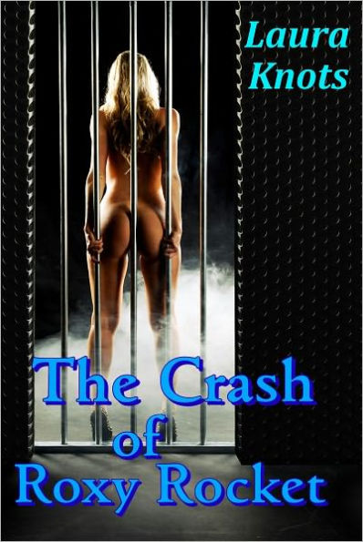 THE CRASH OF ROXY ROCKET