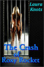 THE CRASH OF ROXY ROCKET