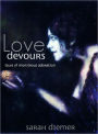 Love Devours: Tales of Monstrous Adoration