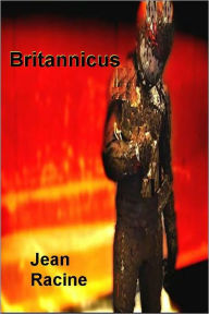 Title: Britannicus, Author: Jean Racine