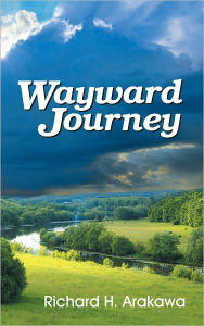 Title: Wayward Journey, Author: Richard Arakawa