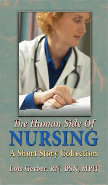 The Human Side of Nursing